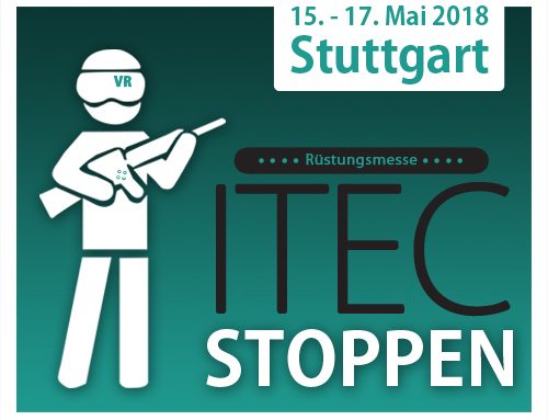 Stoppt die Militärmesse ITEC 2018 in Stuttgart